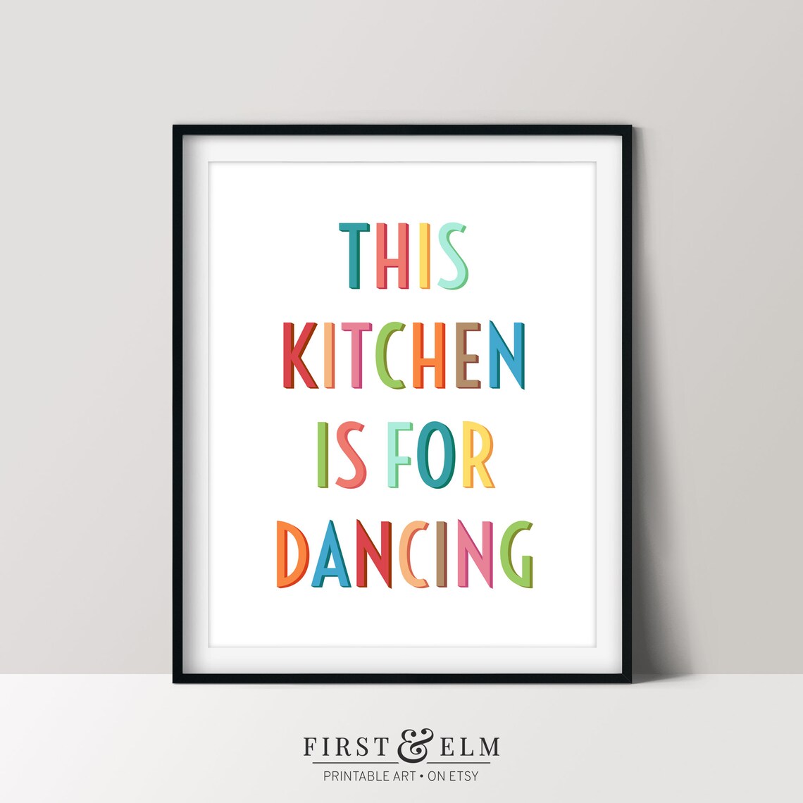This Kitchen Is Made for Dancing Art Print - Image 2