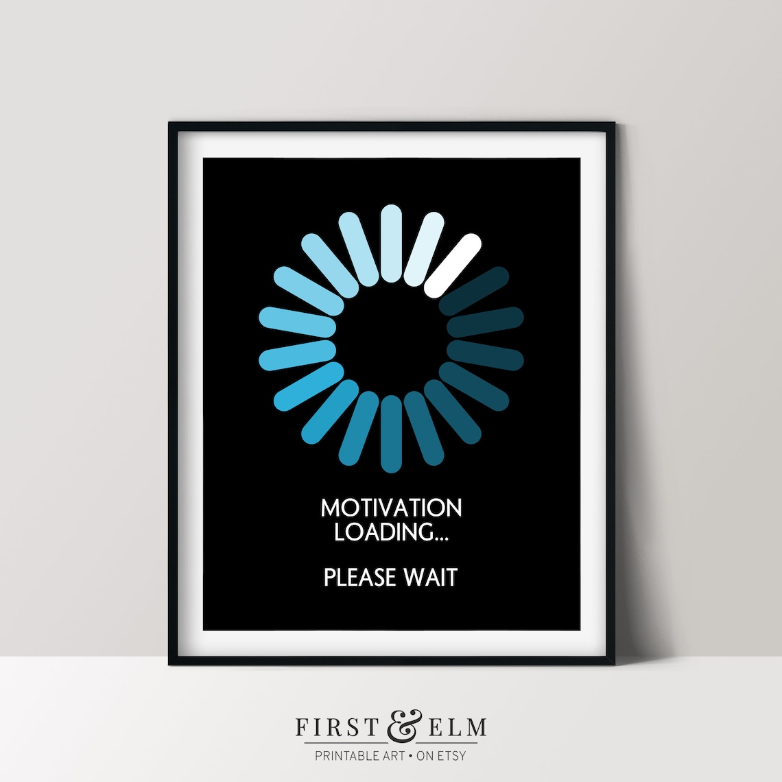 Motivation Loading Please Wait Funny Office Poster
