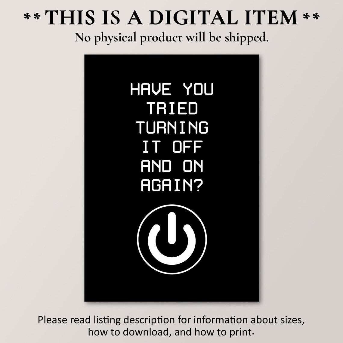 Have You Tried Turning It Off And On Again? Poster - Image 2