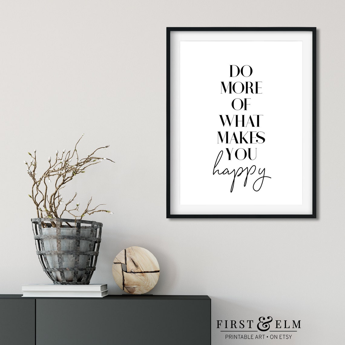 Do More Of What Makes You Happy Inspirational Minimalist Quote Poster - Image 2
