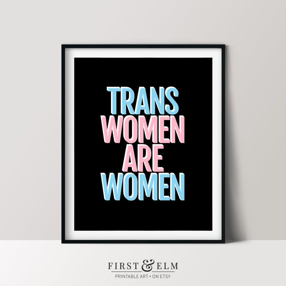 Trans Women Are Women Pride Trans Flag Colors LGBTQ Support Poster