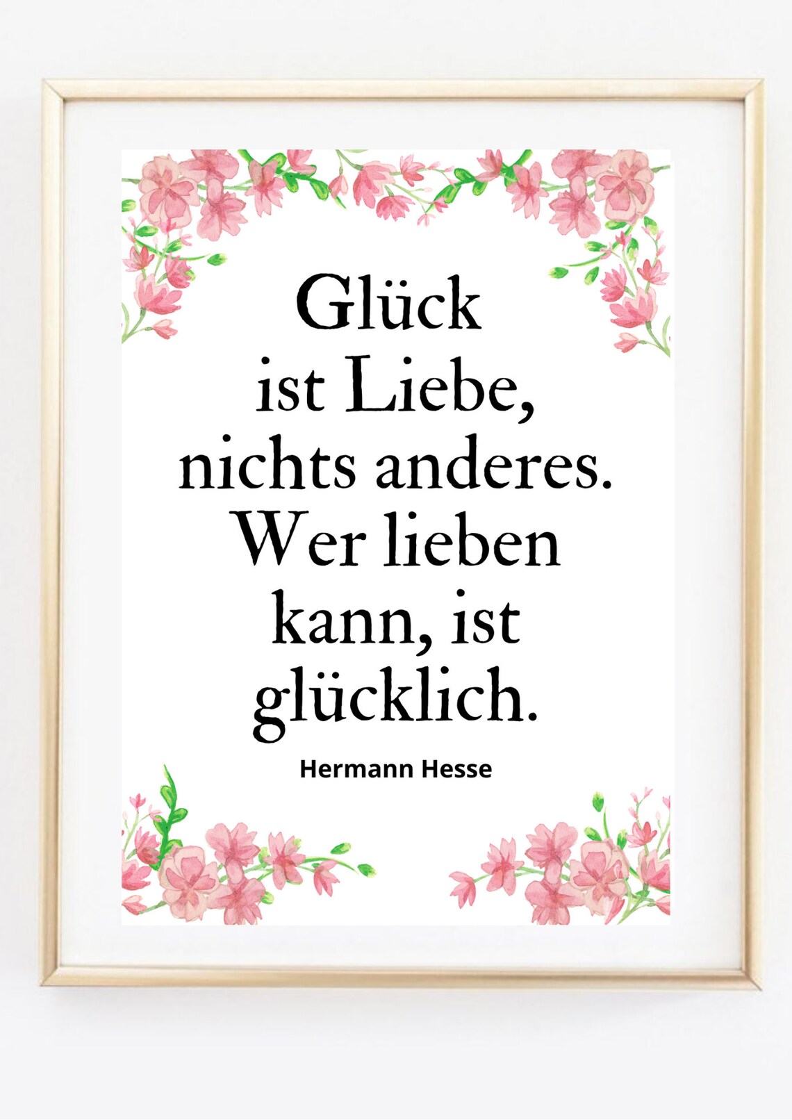 Hermann Hesse Happiness Is Love German Quote Floral Quote Poster - Image 3