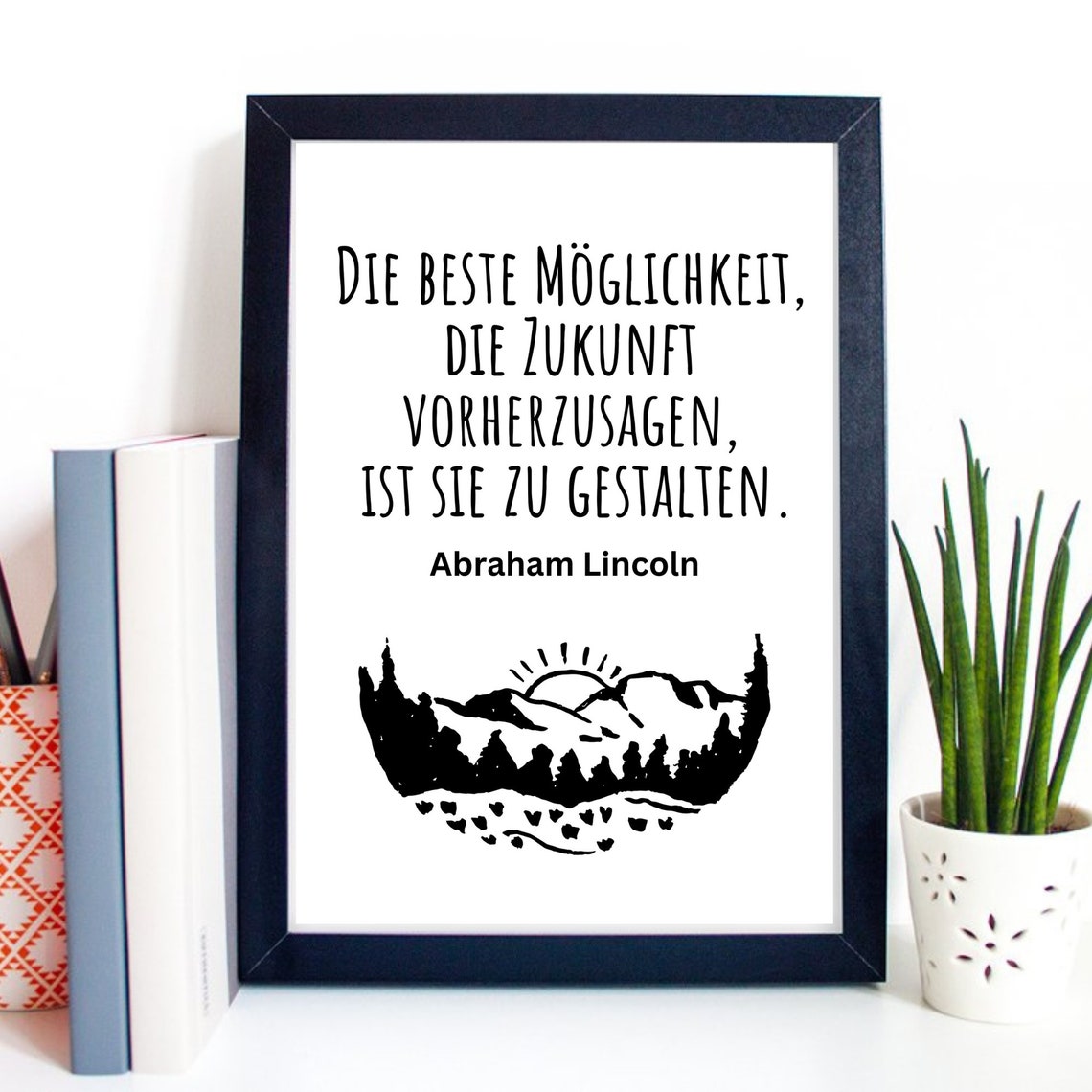 Abraham Lincoln Future Quote German Saying Mountain Sunrise Print Art - Image 2