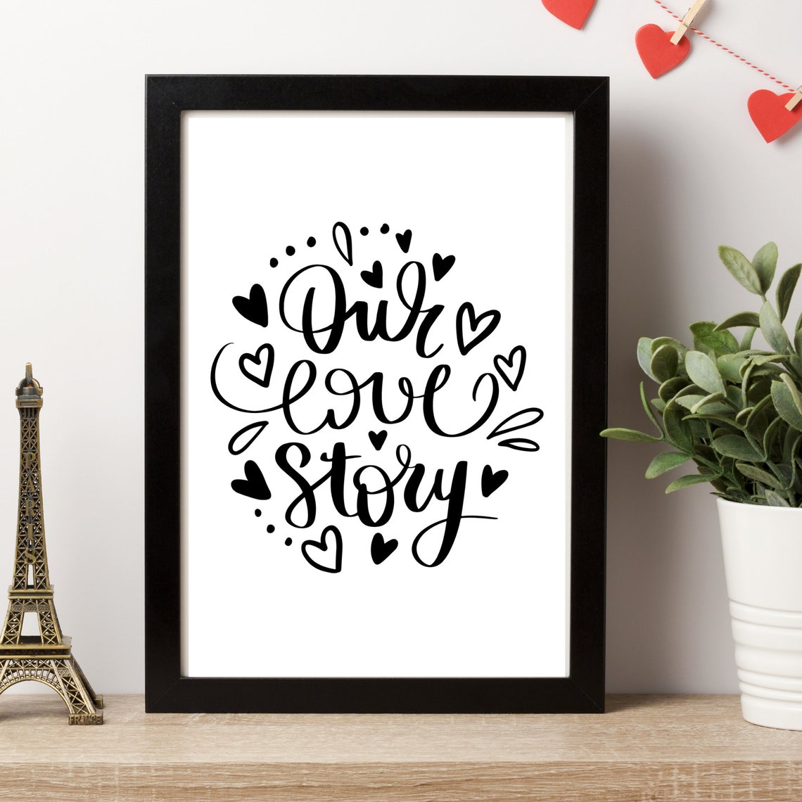Our Love Story Hand Lettered Script Hearts Black White Romance Poster