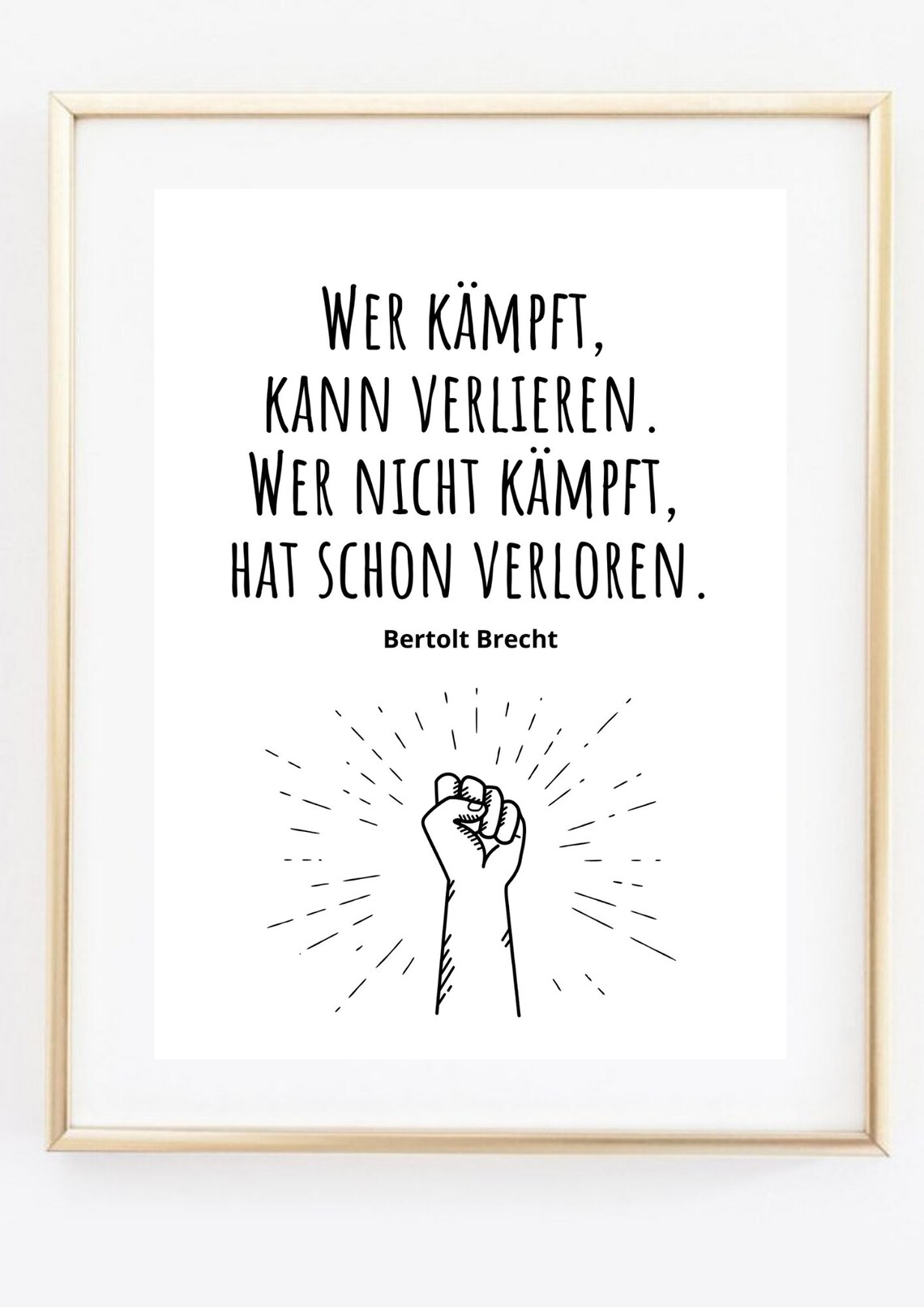 Bertolt Brecht Who Fights Can Lose Quote Motivational Raised Fist Poster - Image 3