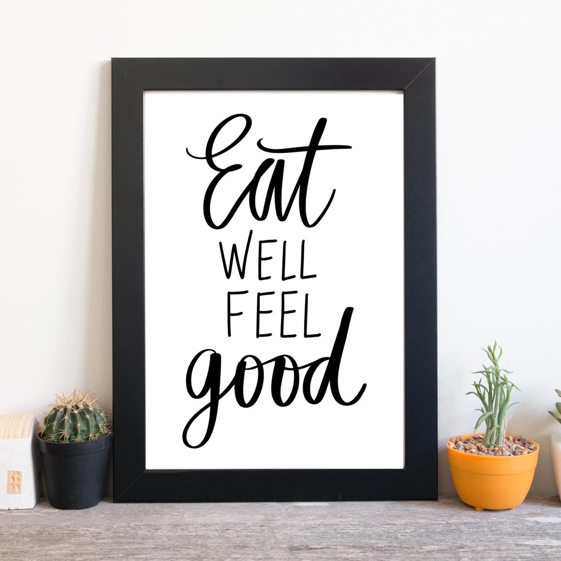 Eat Well Feel Good Script Typography Wellness Kitchen Wall Art Poster