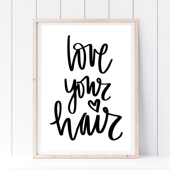 Din A4 Art Print Without Frame Love Your Hair Hair Hair Style Hairdresser Salon Beauty Picture Print Poster