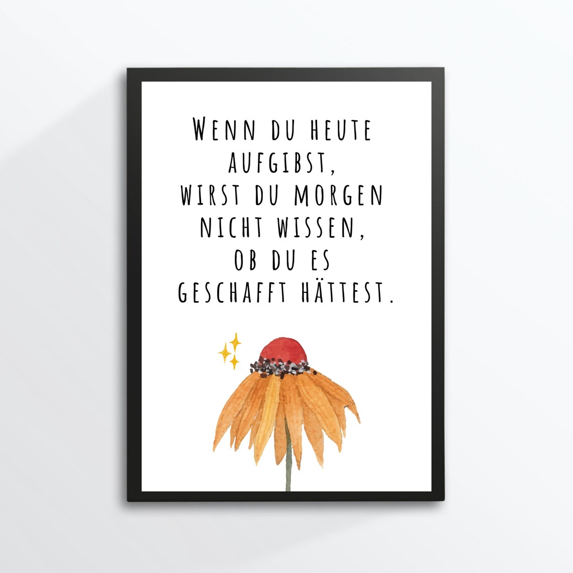 Do Not Give Up Quote Echinacea Flower Encouragement Art Print
