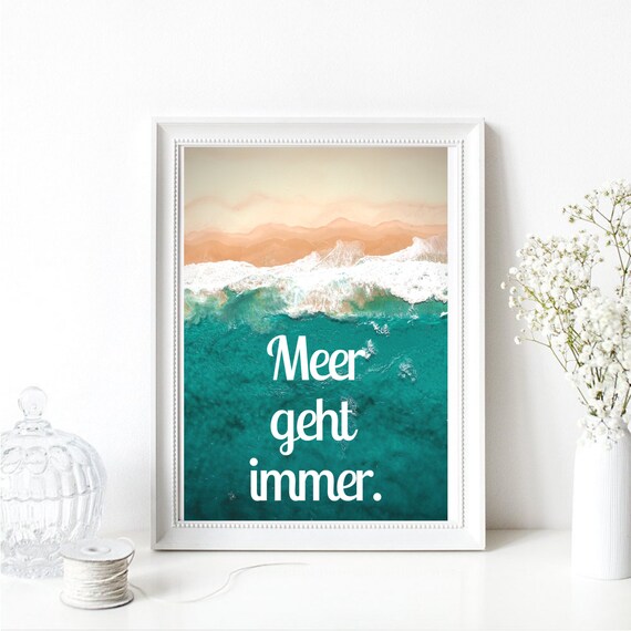 The Sea Always Works Ocean Wave Photo German Quote Beach Wall Print