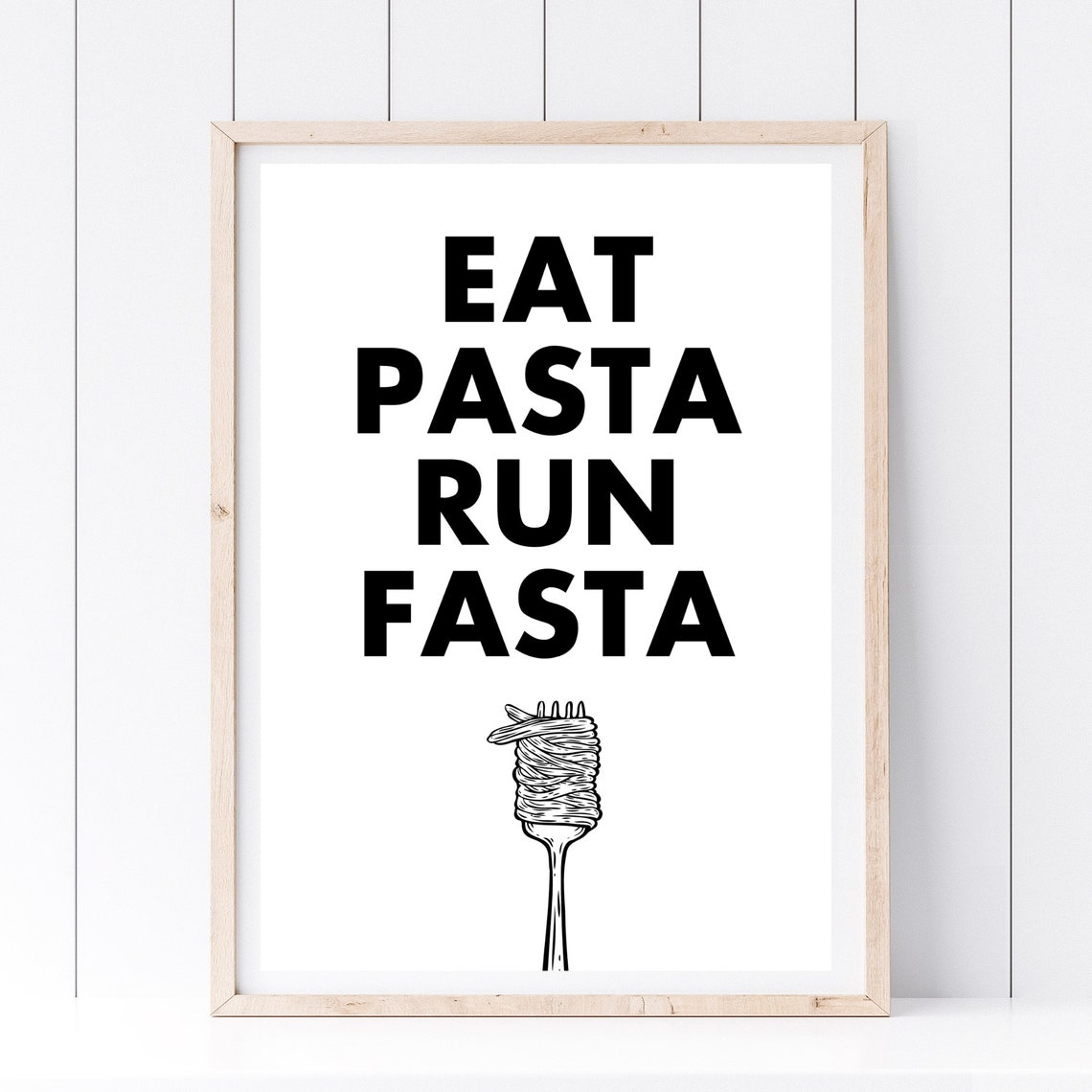 Eat Pasta Run Fasta Funny Kitchen Typography Spaghetti Fork Wall Art