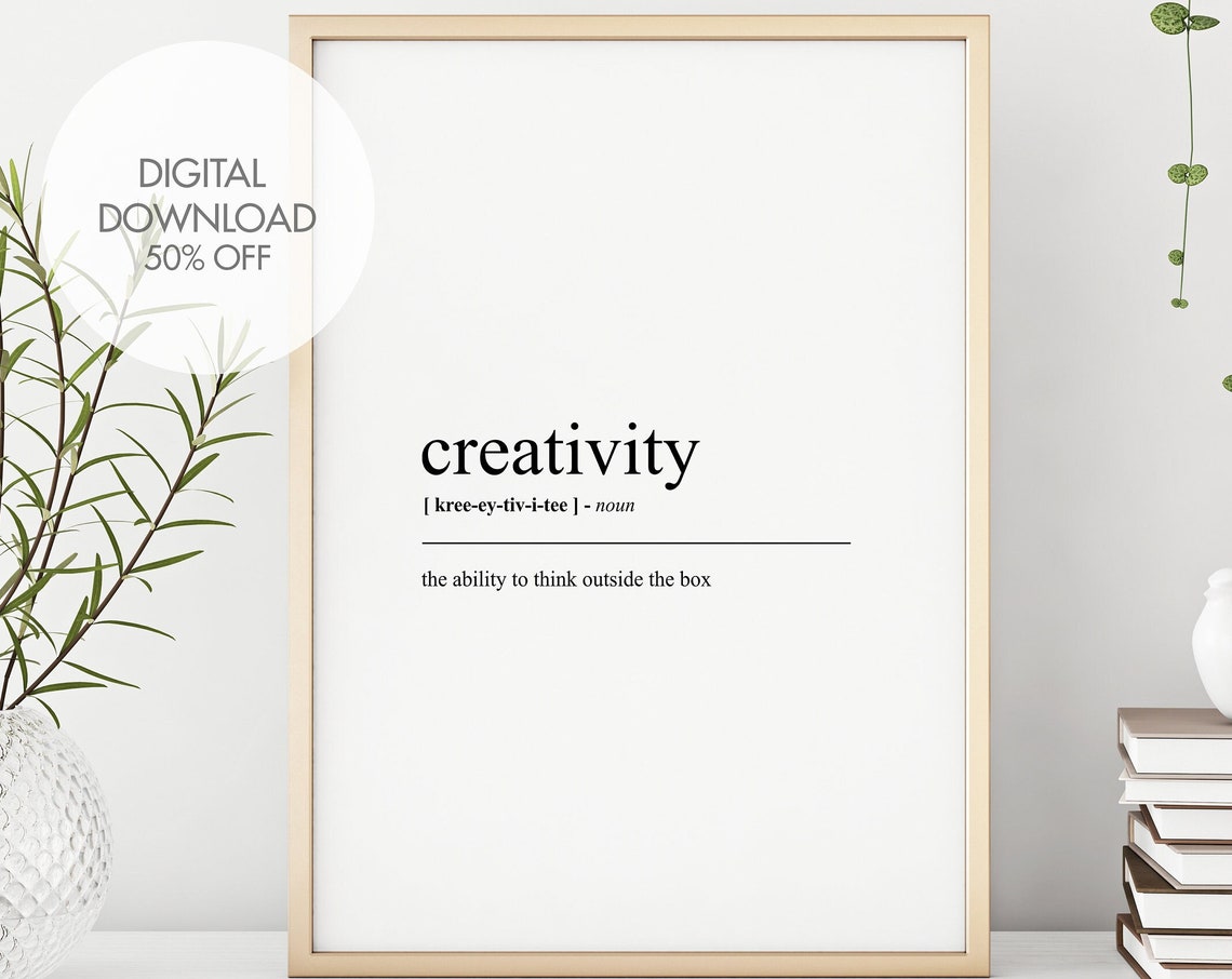 Creativity Definition Print Creativity Dictionary Definition Inspirational Poster Mindset Prints Minimalist Wall Art Printables