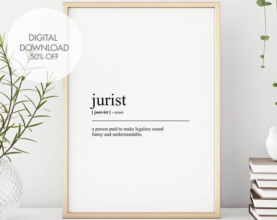 Jurist Funny Definition Print Jurist Dictionary Poster Jurist Wall Art Gift For Jurist Dictionary Art Print Funny Wall Art Print
