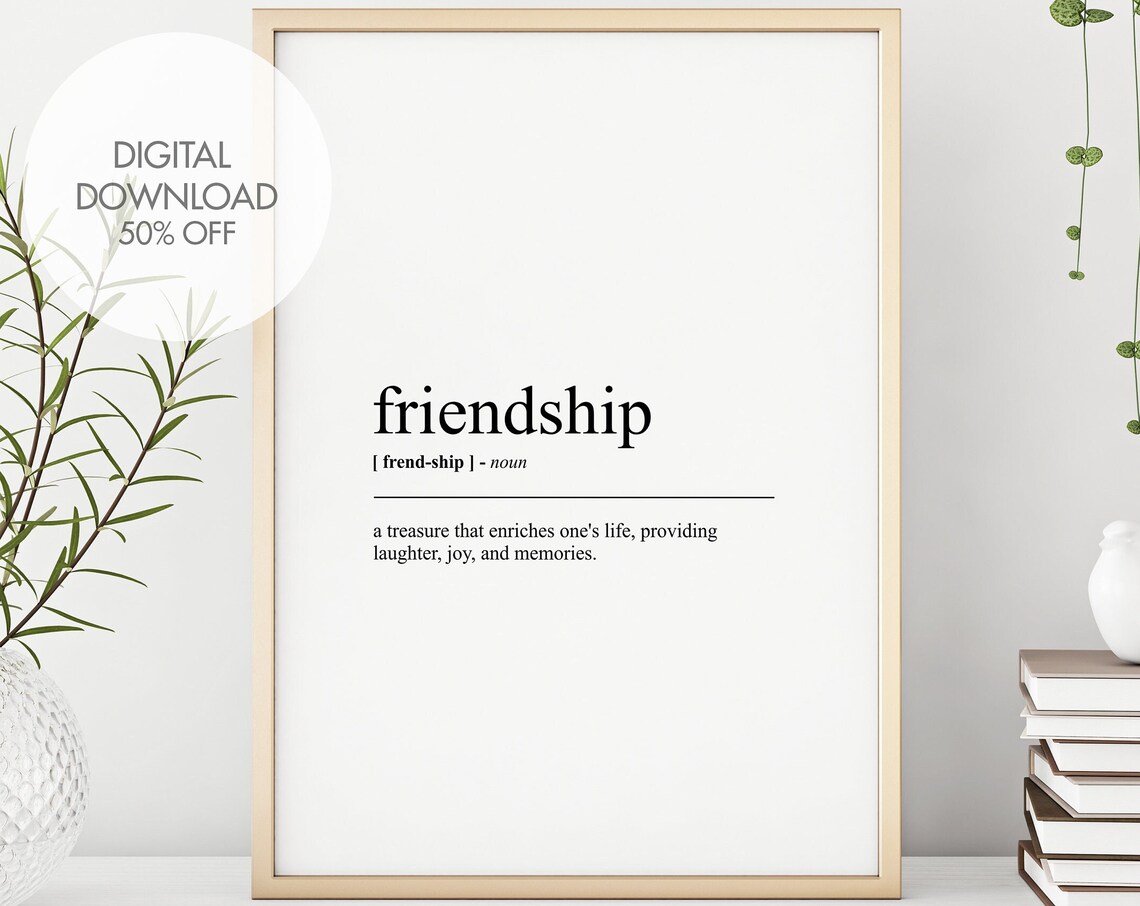Friendship Definition Quote Print, Funny Gift