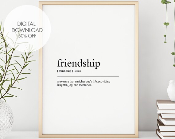 Friendship Definition Quote Print, Funny Gift