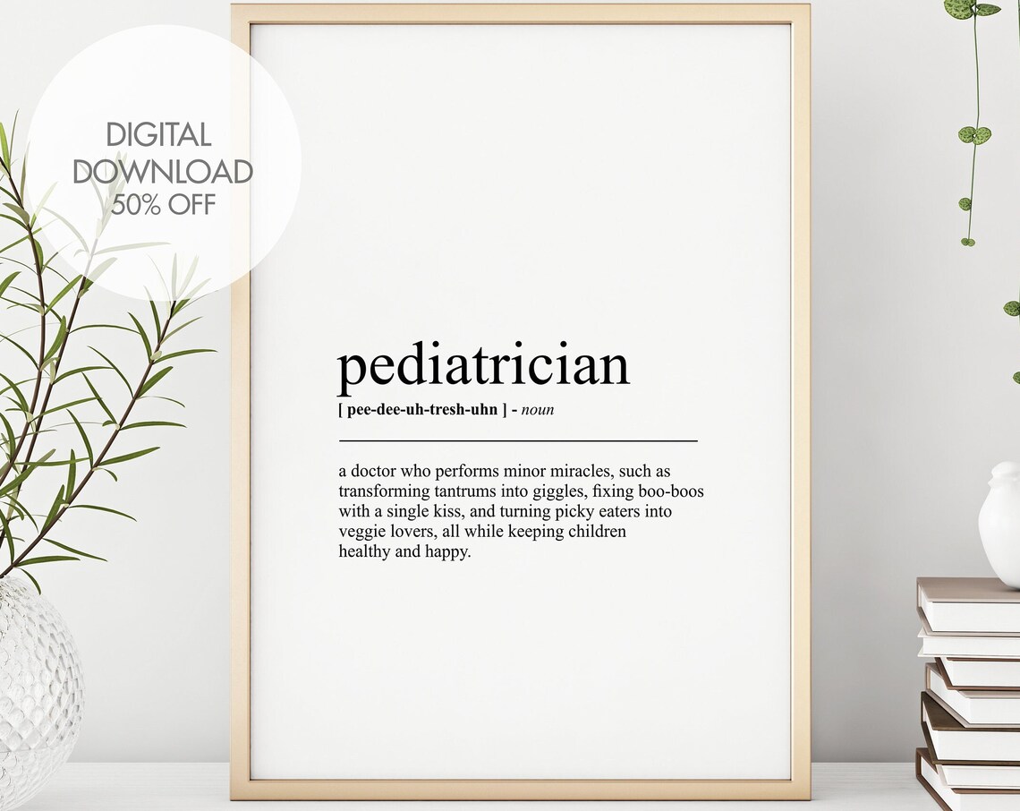 Pediatrician Definition Print Pediatrician Dictionary Print Funny Print Minimalistic Typography Art Dictionary Poster