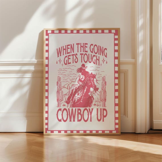 Cowboy Up Cowgirl Poster Cowboy Boots Print Minimalist Wild West Wall Art Rodeo Western Cowgirl Aesthetic Trendy Decor Western Wall Art