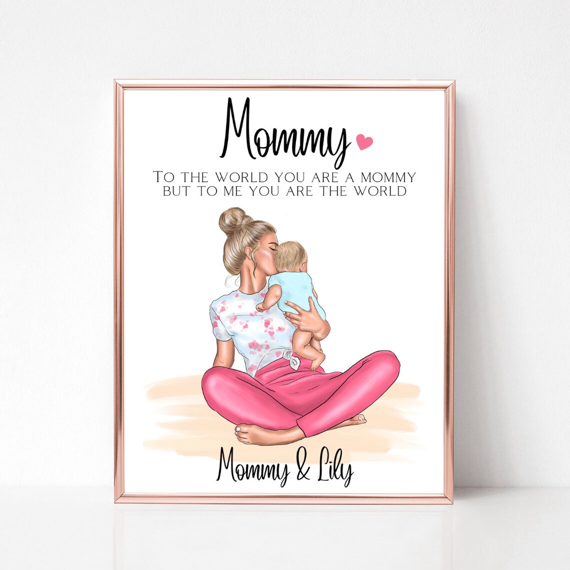 Sweet Mommy Holding Her Baby To Me You Are The World Quote Poster - Image 3