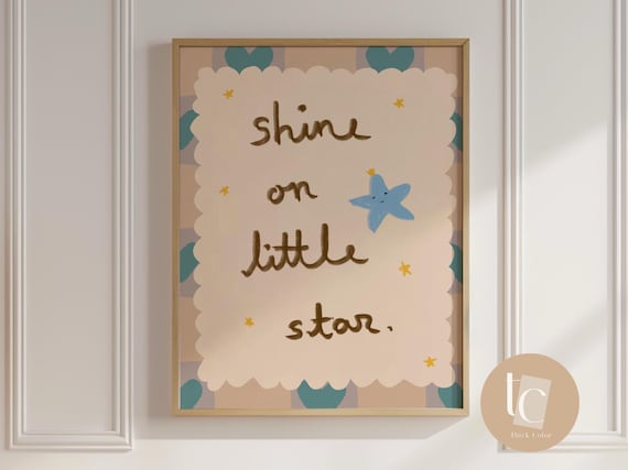 Shine On Little Star Heart Border Nursery Quote Kids Wall Decor Poster