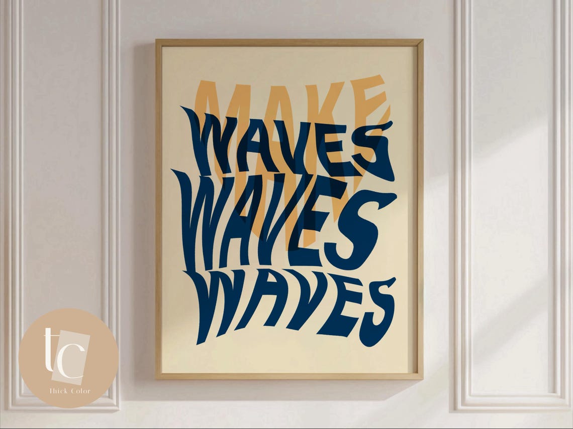 Make Waves Stacked Retro Wavy Typography Surf Quote Decor Poster