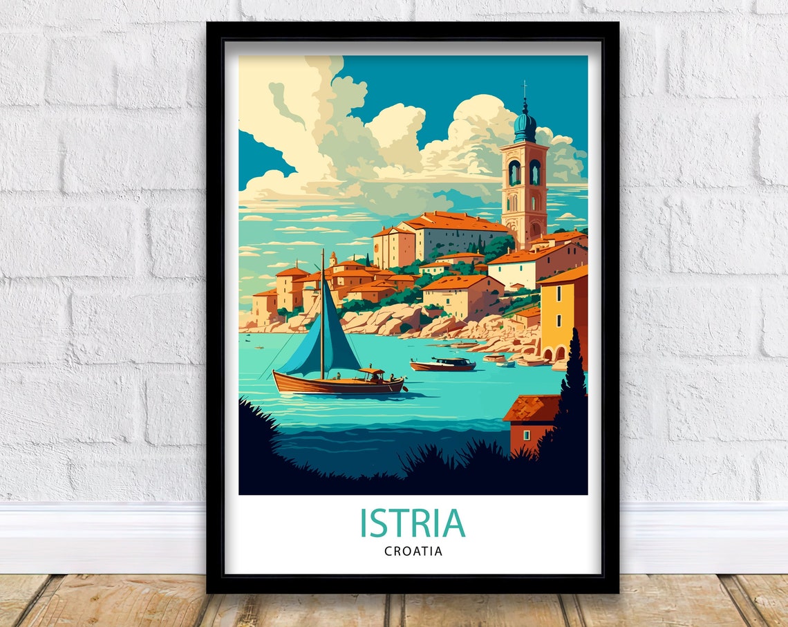 Istria Croatia Travel Print Istria Wall Art Istria Home Decor Istria Illustration Travel Poster Gift For Istria Croatia Home Decor