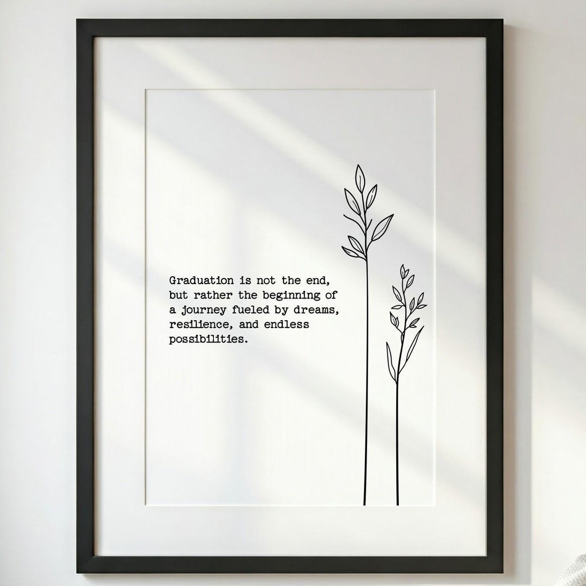 Graduation New Beginning Journey Quote Botanical Minimalist Poster