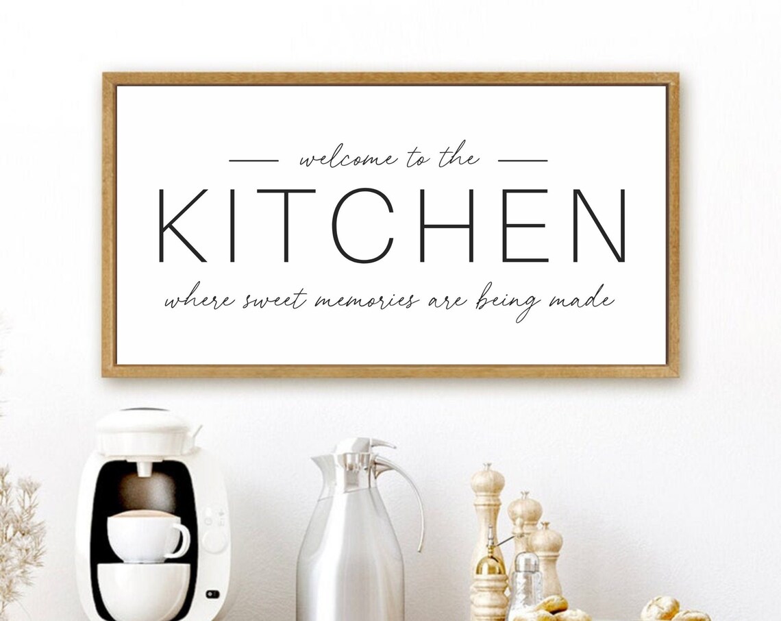 Welcome to the Kitchen Where Sweet Memories Are Being Made Poster