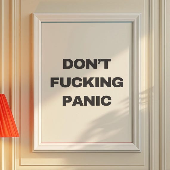 Dont Fucking Panic Print Retro Black Typography Trendy Motivational Entrance Wall Art Funny Quote Hallway Poster