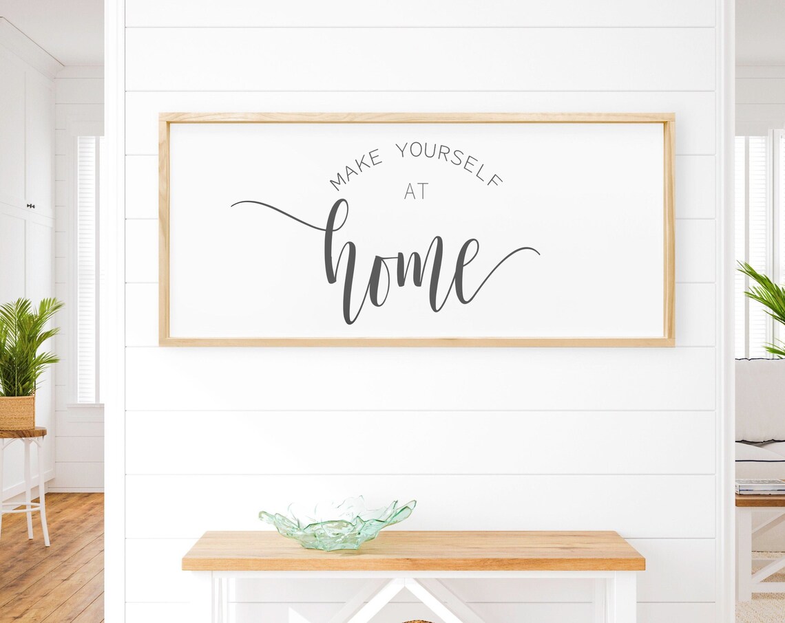 Make Yourself At Home Welcome Wooden Sign, Rustic Decor