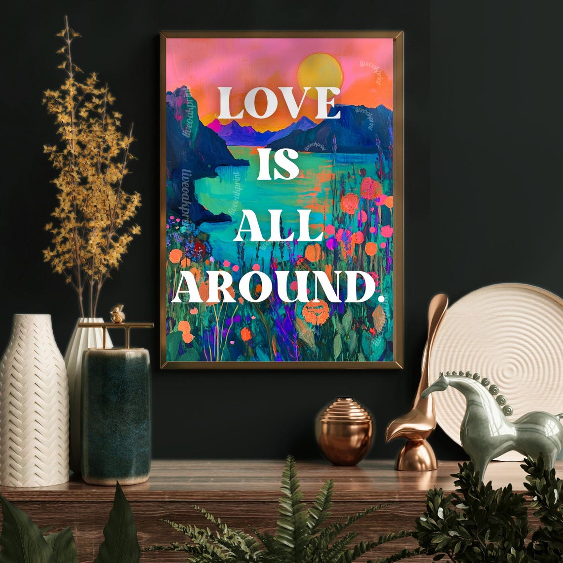 Love Is All Around Coastal Sunset Typography Motivational Poster