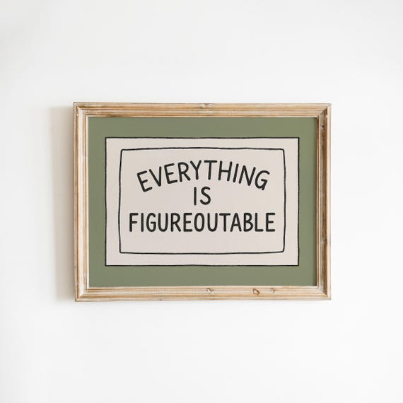Everything Is Figureoutable Poster Minimalist Motivational Quote Wall Art