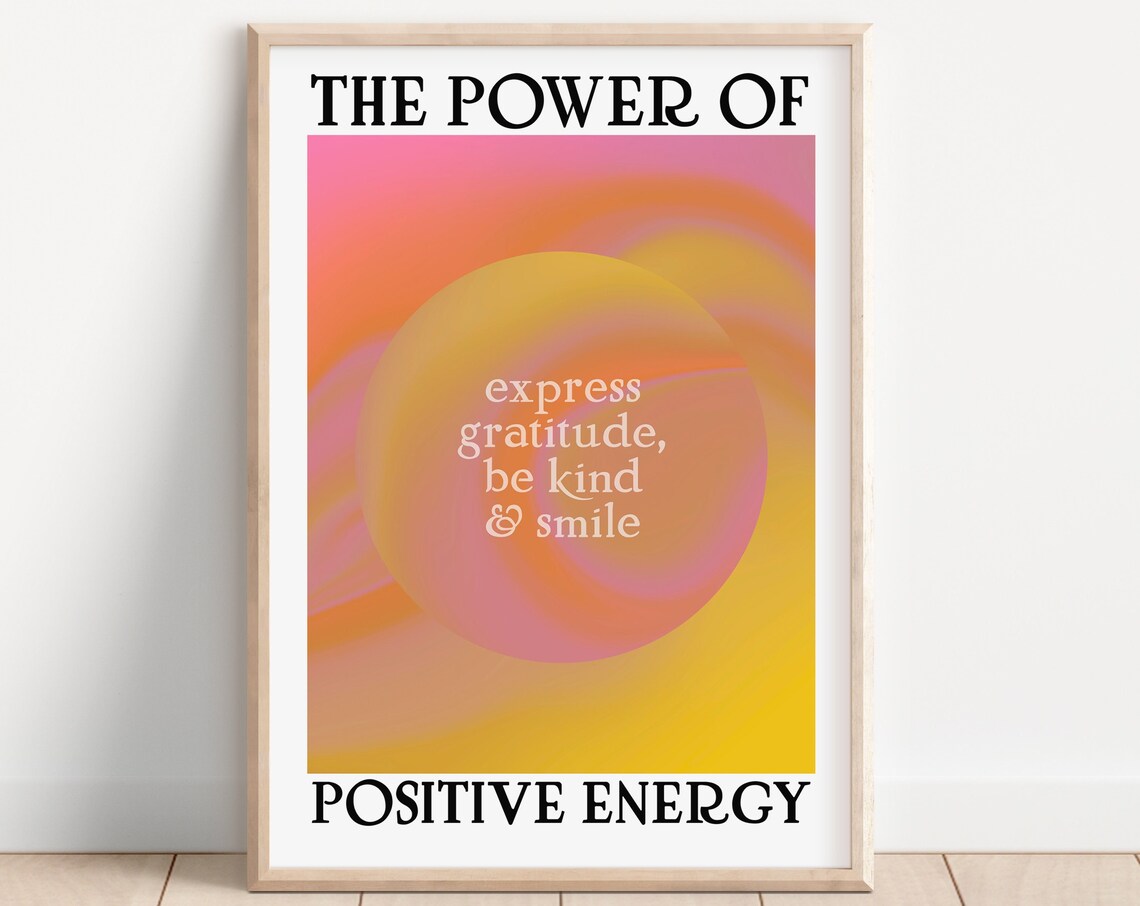 The Power of Positive Energy Sunrise Aura Retro Quote Poster