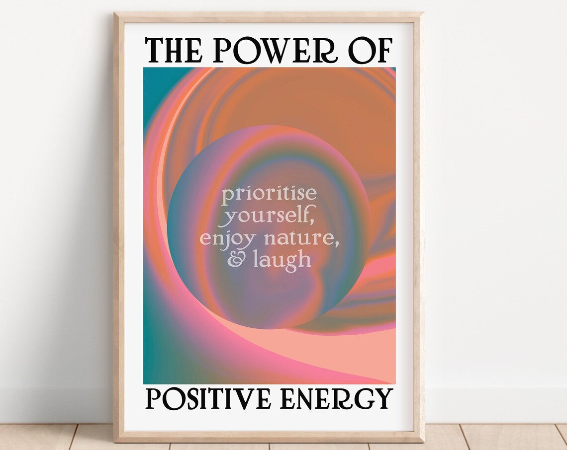 The Power of Positive Energy Aura Gradient Retro Quote Poster