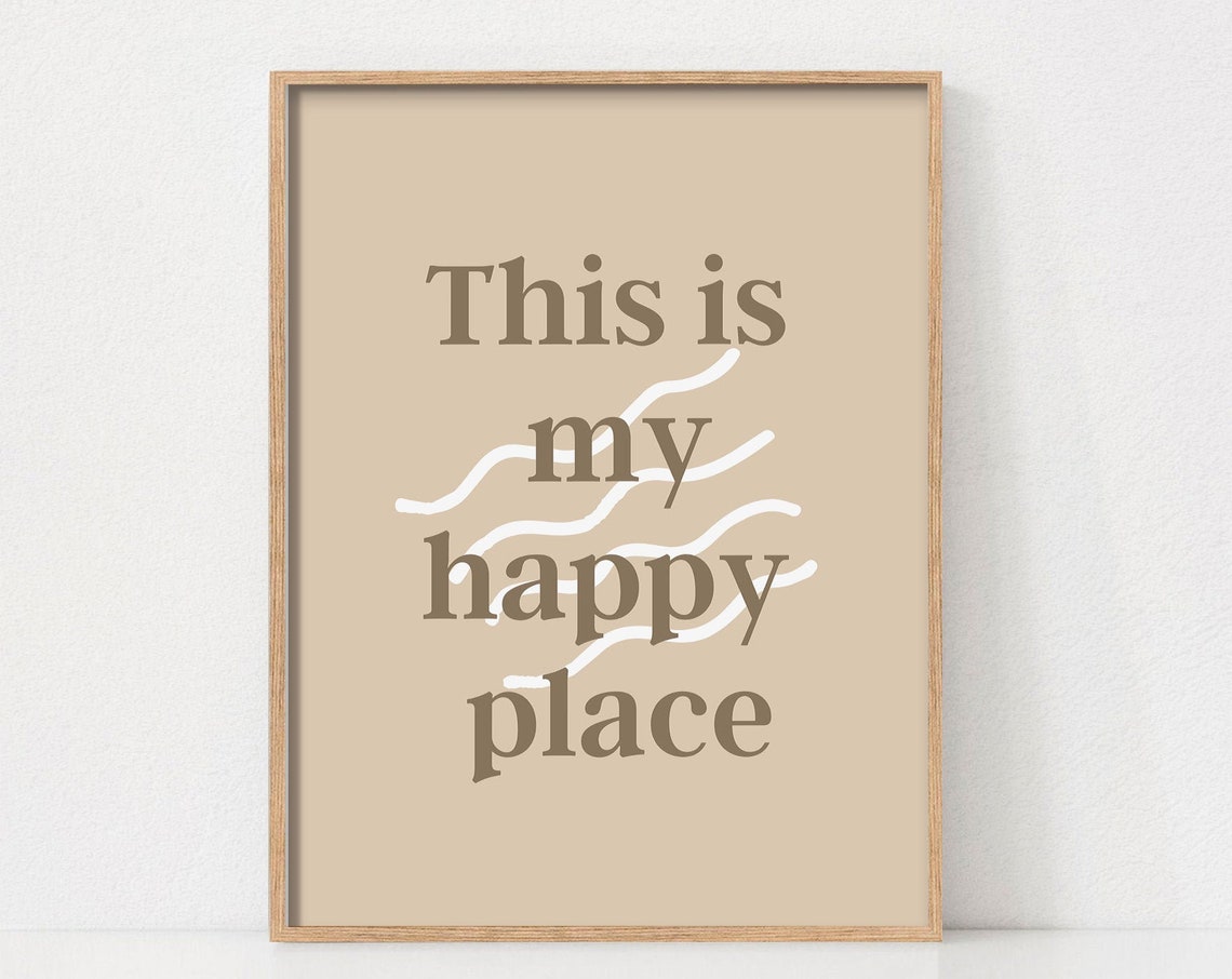 This Is My Happy Place Neutral Beige Minimalist Quote Poster