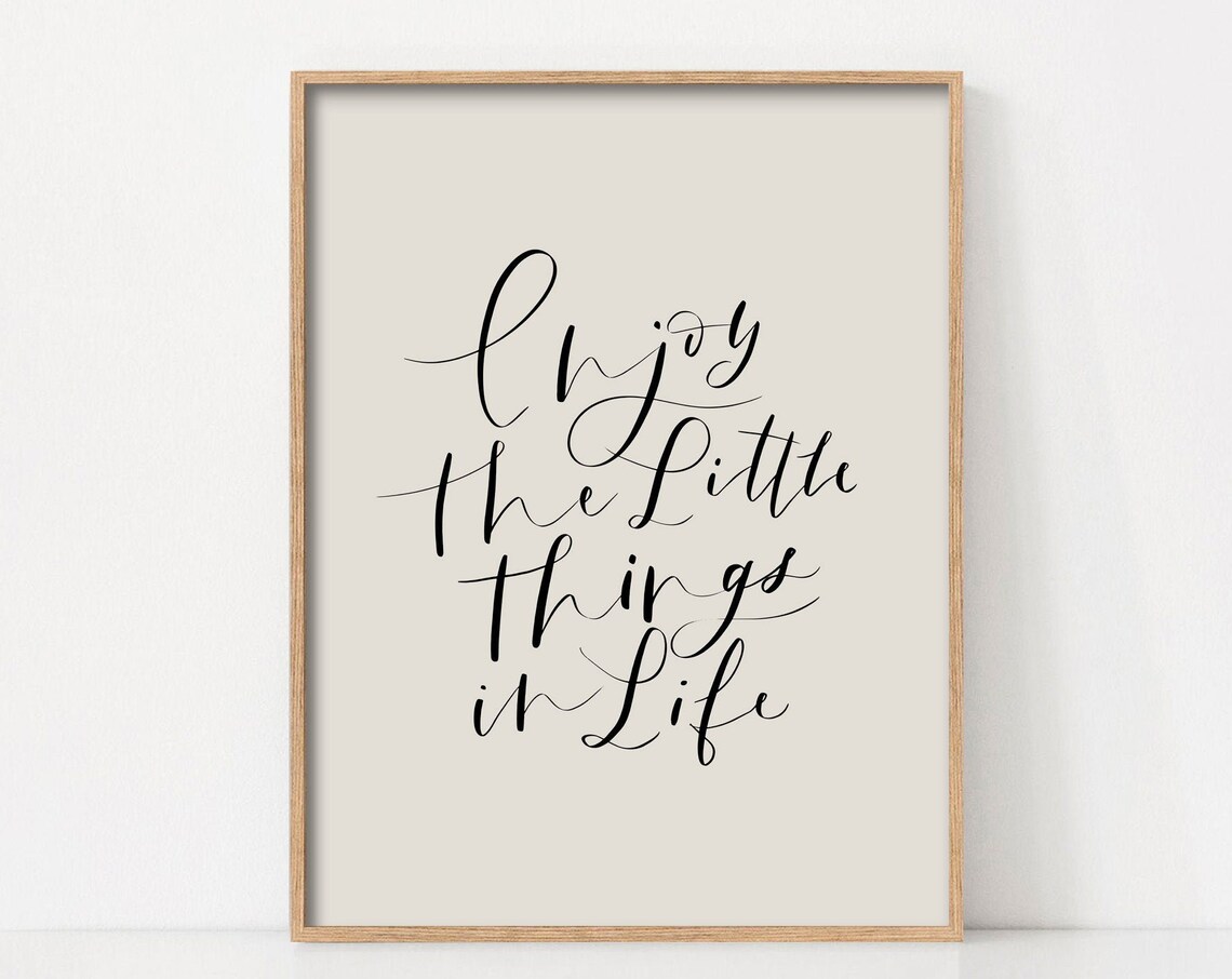 Enjoy The Little Things Quote Art Print, Living Room