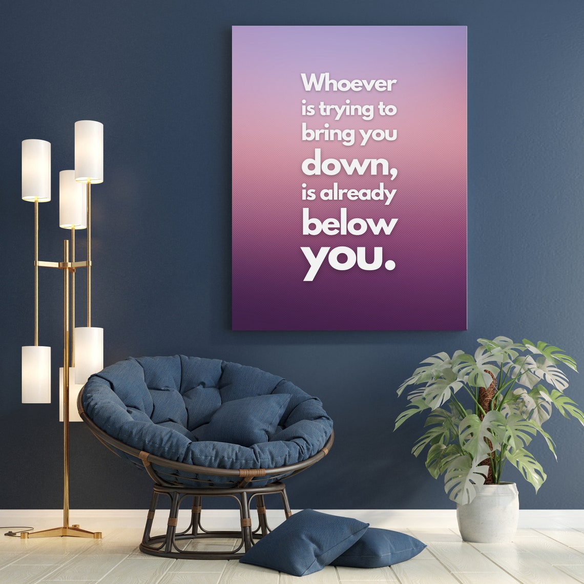 Whoever Is Trying To Bring You Down Is Already Below You Inspirational Quote Poster Print Affirmation Wall Art Decor - Image 2