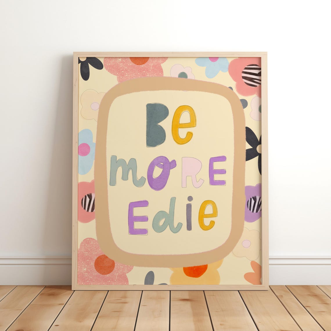 Be More Edie Personalized Name Floral Poster Girls Bedroom Decor