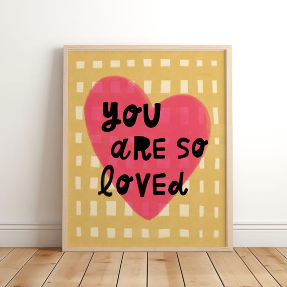 You Are So Loved Nursery Wall Art Kids And Bedroom Poster Print Childrens Playroom Decor Boho Cottage Core Yellow Gingham