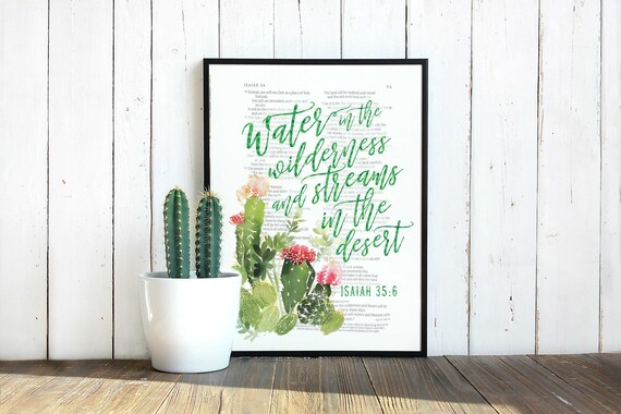 Streams In The Desert Scripture Print Cactus Flower Isaiah 35v6 Watercolor Art Print Desert Flower Wall Art