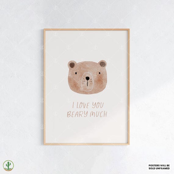 I Love You Beary Much Nursery Wall Art Print Cute Baby Room Decor Animal Kids Poster