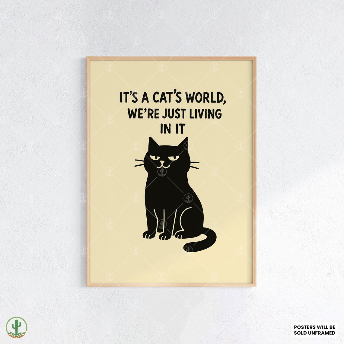 Its A Cats World Funny Black Cat Quote Humor Cat Lover Poster