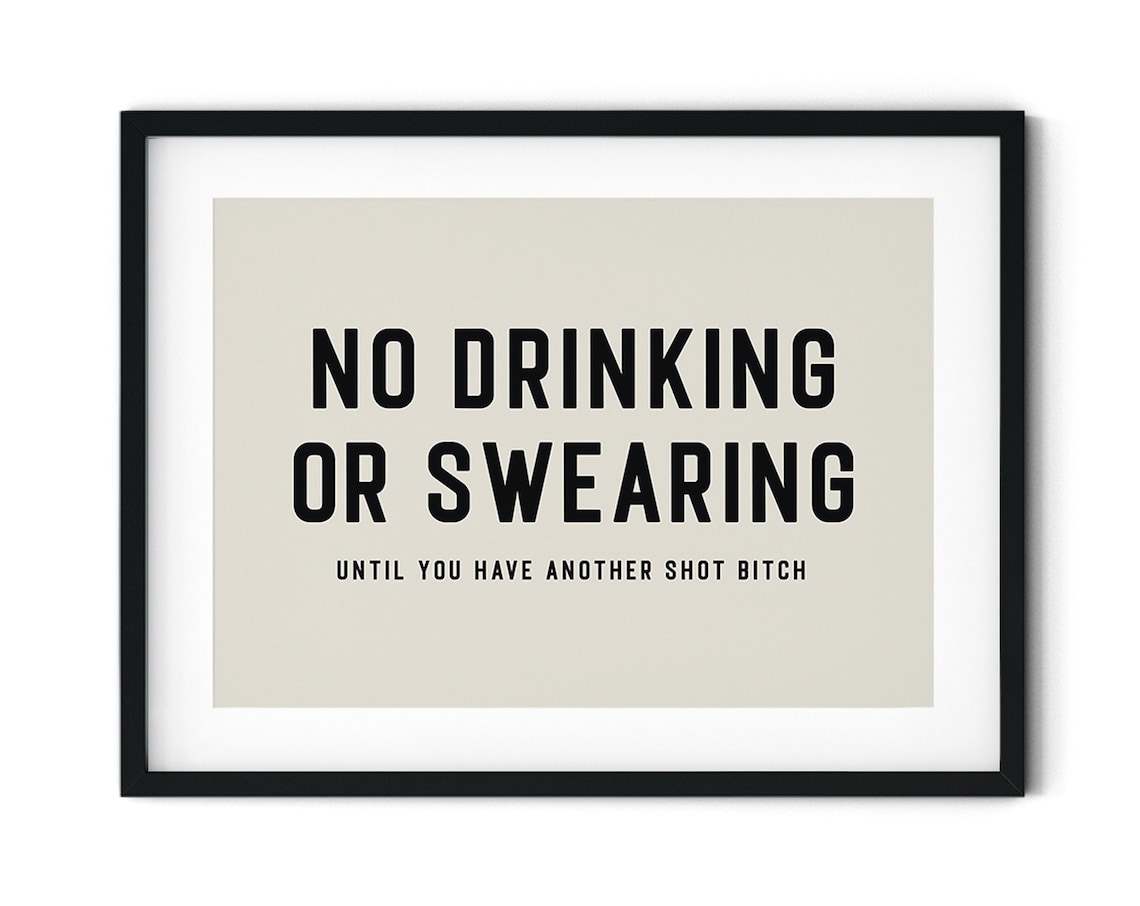 Funny No Drinking Or Swearing Another Shot Bitch Bar Cart Poster