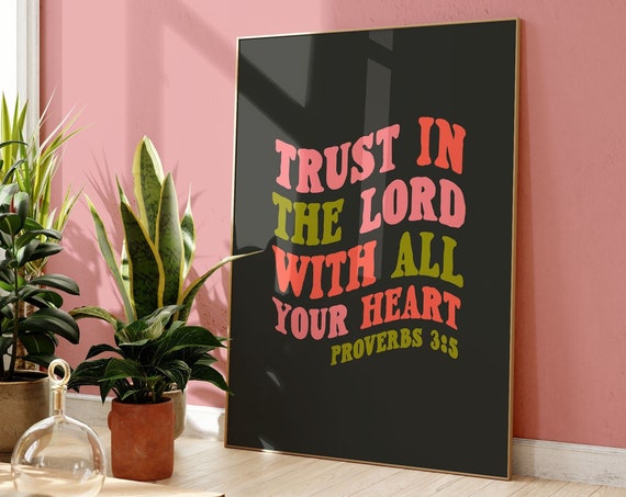 Proverbs 35 Trust In The Lord Christian Bible Quote Wall Art Prints Living Room Wall Decor Wall Art College Dorm Art