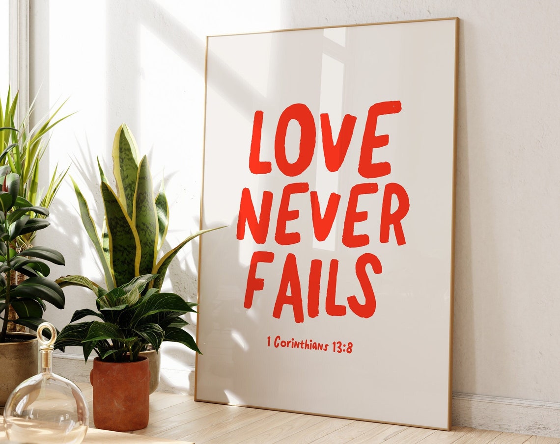 Love Never Fails 1 Corinthians 13:8 Bold Red Hand Lettered Poster