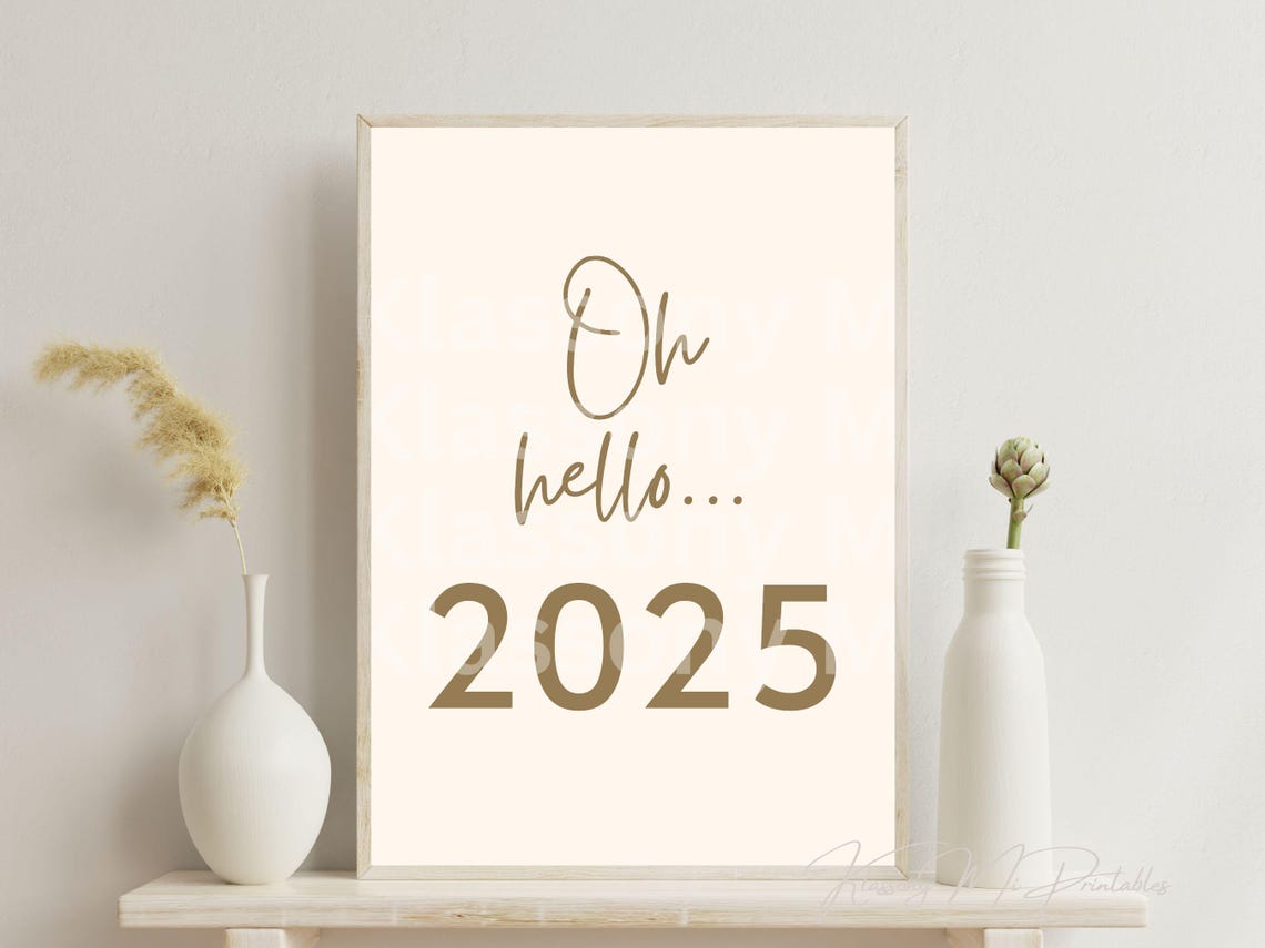 Oh Hello 2025 Gold Script Minimalist Sweet New Year Greeting Poster - Image 2