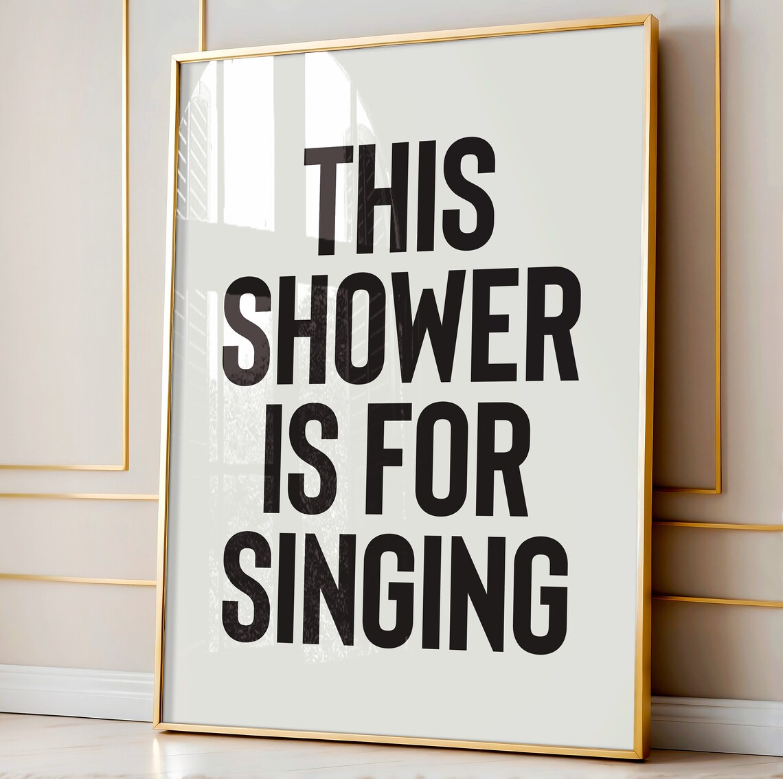 This Shower Is For Singing Bathroom Quote Print