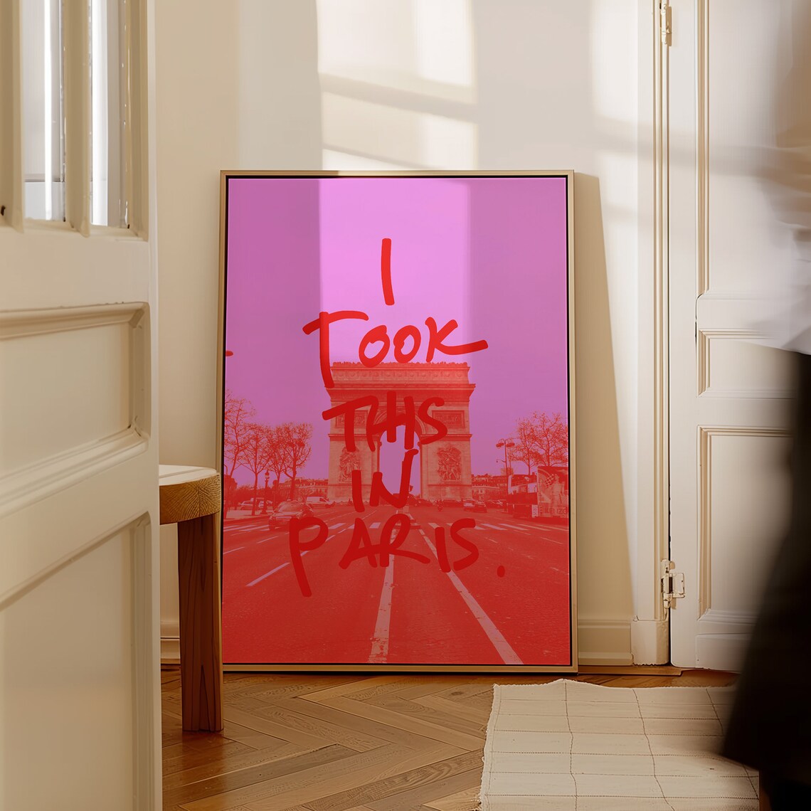I Took This In Paris Arc de Triomphe Pink Photo Travel Art Poster