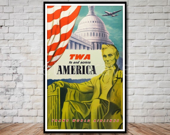 Twa Travel Poster Abraham Lincoln Memorial Instant Travel Poster Us Capitol Building Washington Dc Wall Art