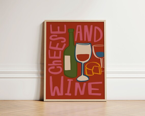 Cheese and Wine Retro Typography Kitchen Decor Foodie Wall Art