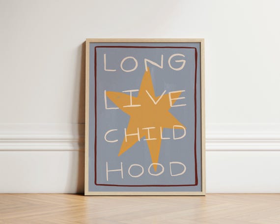 Long Live Childhood Print Star Nursery Illustration Wall Art Boho Decor Kids Room Cute Unframed