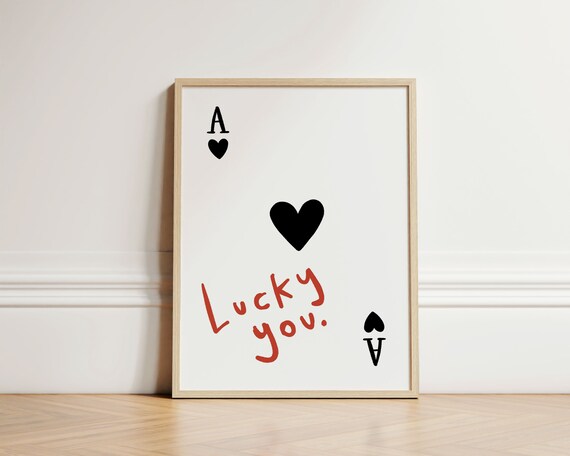 Ace Of Hearts Lucky You Playing Card Quirky Bar Cart Decor Poster